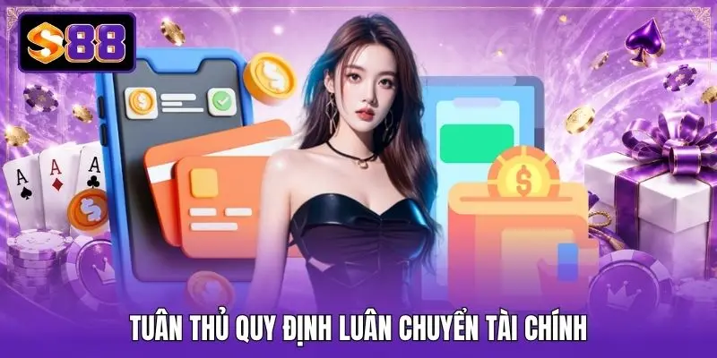 Tuân thủ quy định luân chuyển tài chính